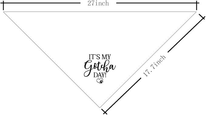 It's My Gotcha Day Dog Bandana, White Dog Bandana, Happy Gotcha Day, Dog Adoption Day, Pet Bandanas, Accessories for Dog Lover, Adoption Day Gifts, Pet Scarf (C54)