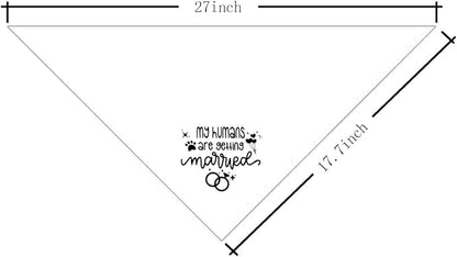 My Humans are Getting Married Dog Bandana (C53)
