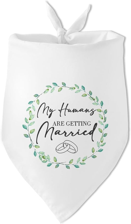 My Humans are Getting Married Dog Bandana Funny