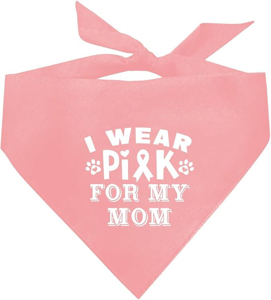 I Wear Pink for My Mom Dog Bandana (E28)