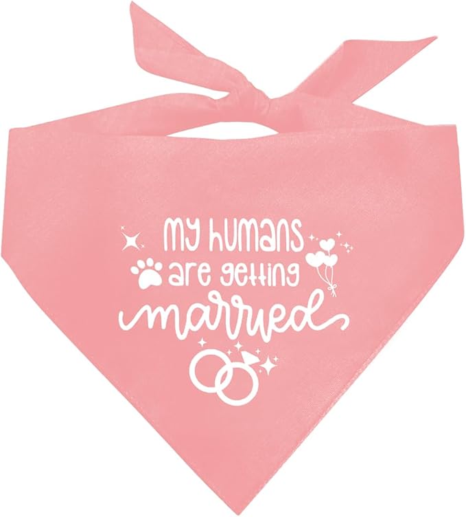 My Humans are Getting Married Dog Bandana (E46)