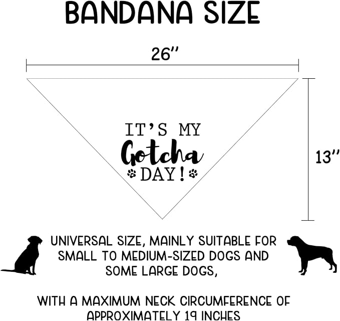 It’s My Gotcha Day Dog Bandana Dog Gotcha