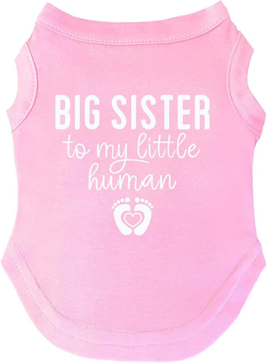 Big Sister to My Little Human Dog Tee Shirt Sizes for Puppies, Toys, and Large Breeds (Baby Pink, Medium 192)