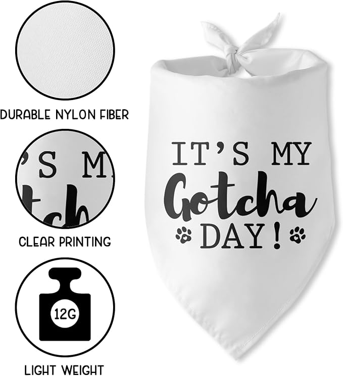It’s My Gotcha Day Dog Bandana Dog Gotcha