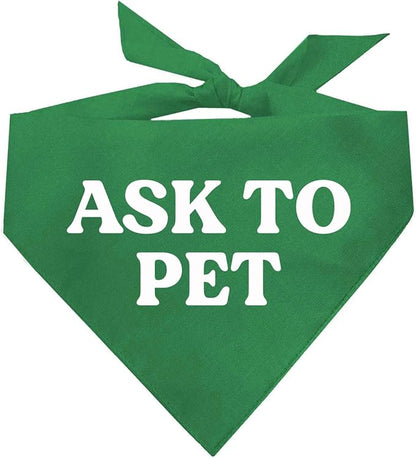 Ask to Pet Dog Bandana (Green 408)