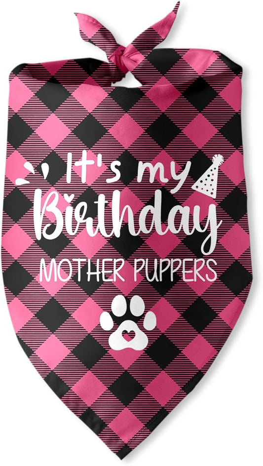 It's My Birthday Mother Puppers Pink Dog Bandana