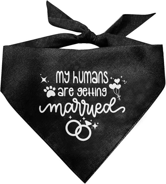 My Humans are Getting Married Dog Bandana (C54)