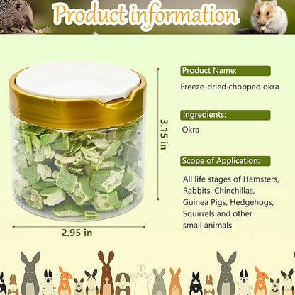 Hamster Snack & Treats - Freeze Dried Okra, Small Animal Natural Treat for Dwarf Hamster Guinea Pig Chinchilla Gerbil Mice Birds and Other Small-Sized Pet (Okra)