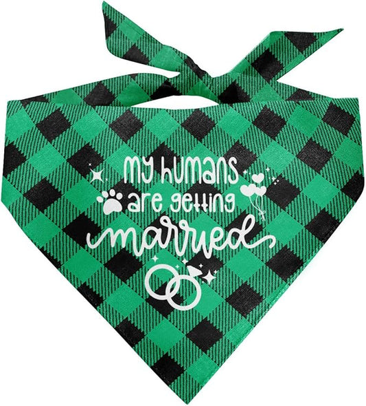 My Humans are Getting Married Dog Bandana (C52)