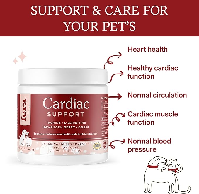 Fera Pets Cardiac Supplement for Dogs & Cats – 120 Capsules - Vet Created -Cardiovascular Function & Strength-Taurine, CoQ10, Organic Hawthorne Berry