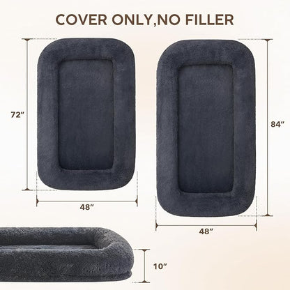 Human Dog Bed Cover (No Filler, Cover only), Human Size Dog Bed Cover Replacement, Suit for 80"x48"x10", 290 GSM Calming Fluffy Plush Cover Washable Removable Anti-Slip, Dark Grey